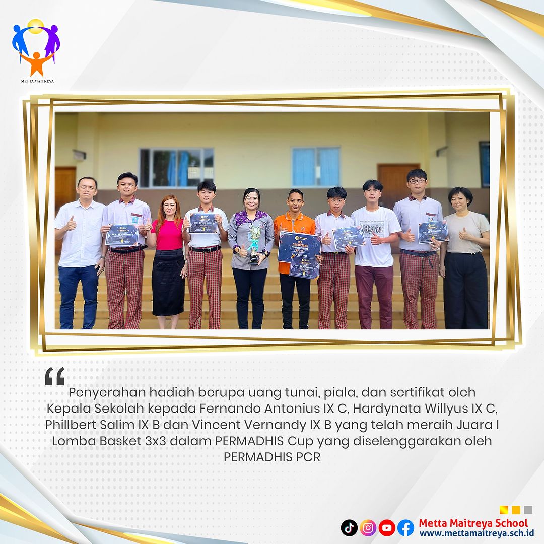 Penyerahan hadiah oleh Kepala Sekolah dalam PERMADHIS Cup | SMP METTA MAITREYA